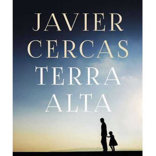 terra alta, libro de javier cercas, premio planeta 2019